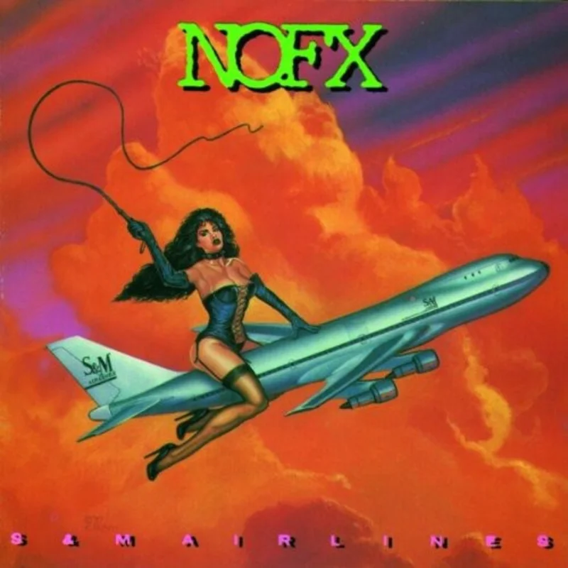 NOFX - S & M Airlines [LP]
