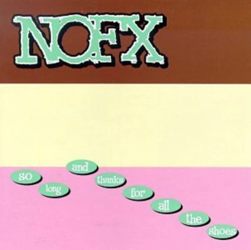 NOFX - So Long & Thanks for All the Shoes [LP]