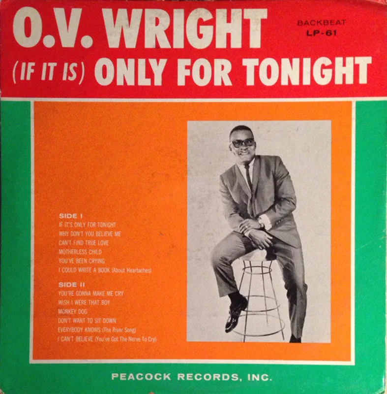 O.V. Wright  (If It Is) Only For Tonight [VINTAGE]