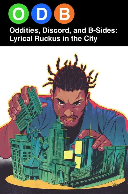 ODB: Oddities, Discord & B-SidesLyrical Ruckus in the City by