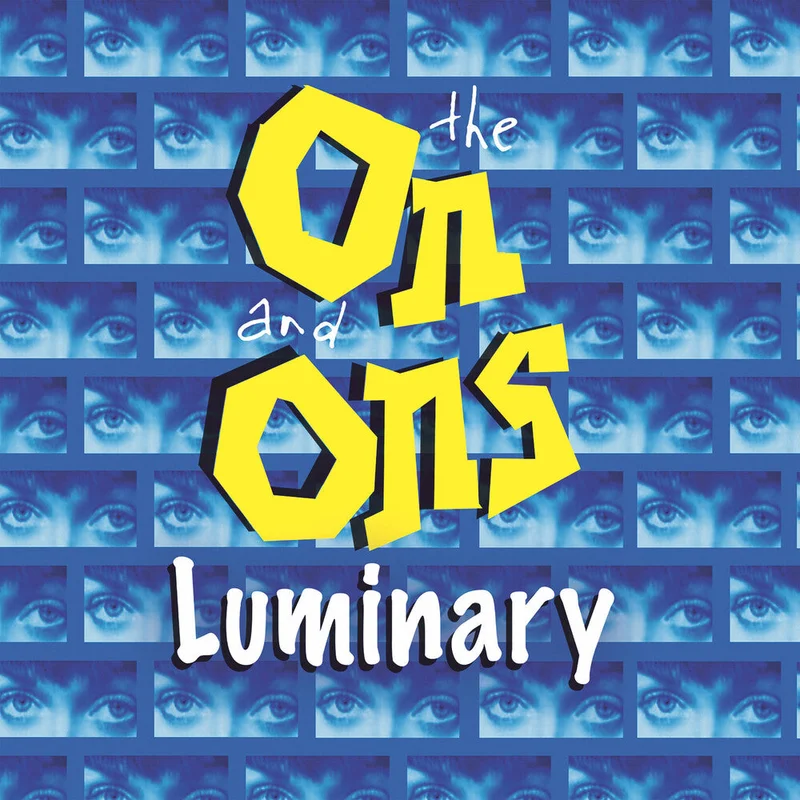 On And Ons - Luminary [CD]
