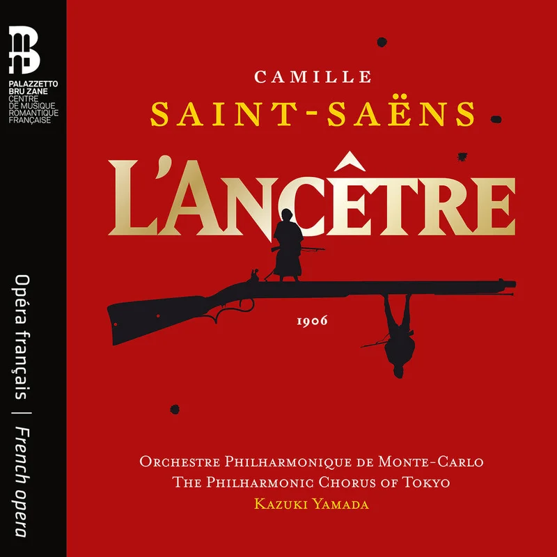 Orchestre Philharmonique De Monte-Carlo - Camille Saint-Saens: L'ancetre [CD]