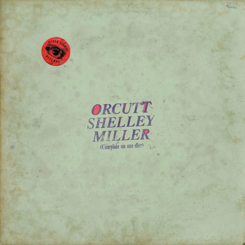 Orcutt Shelley Miller - Orcutt Shelley Miller [CD]