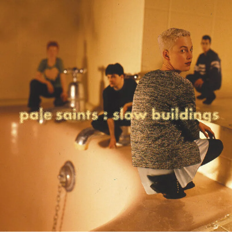 Pale Saints - Slow Buildings [RSD2025]