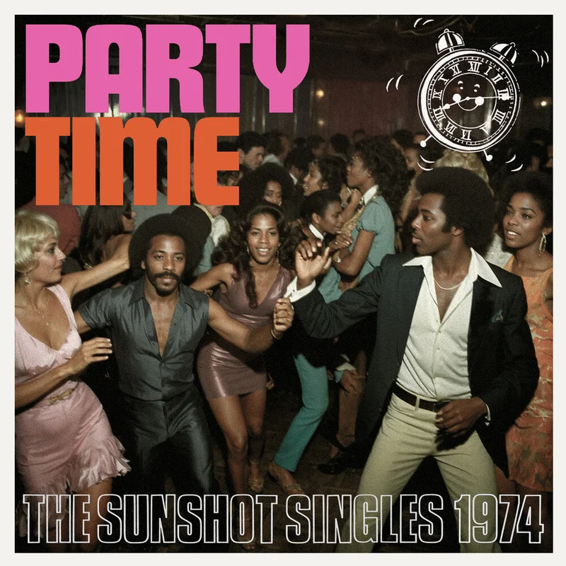 Party Time: The Sunshot Singles 1974 / Various - Party Time: The Sunshot Singles 1974 / Various [CD]
