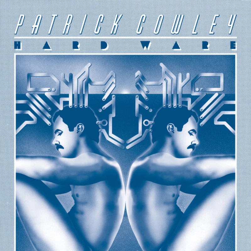 Patrick Cowley - Hard Ware [CD]