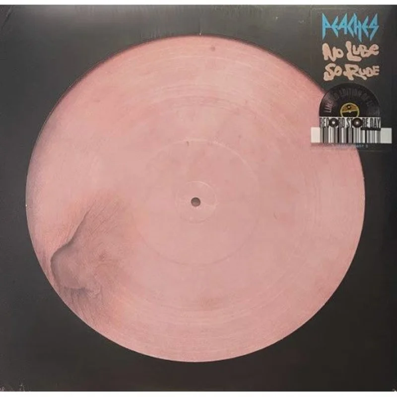 Peaches - No Lube So Rude - RSD Picture Disc LP