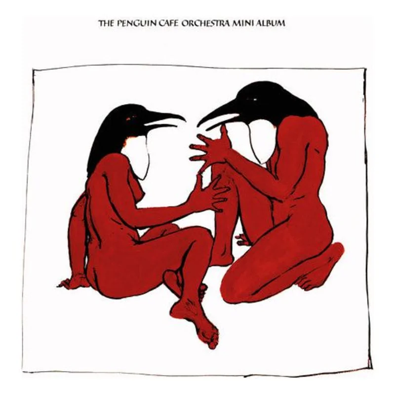 Penguin Cafe Orchestra - The Penguin Cafe Orchestra Mini Album - 12" EP