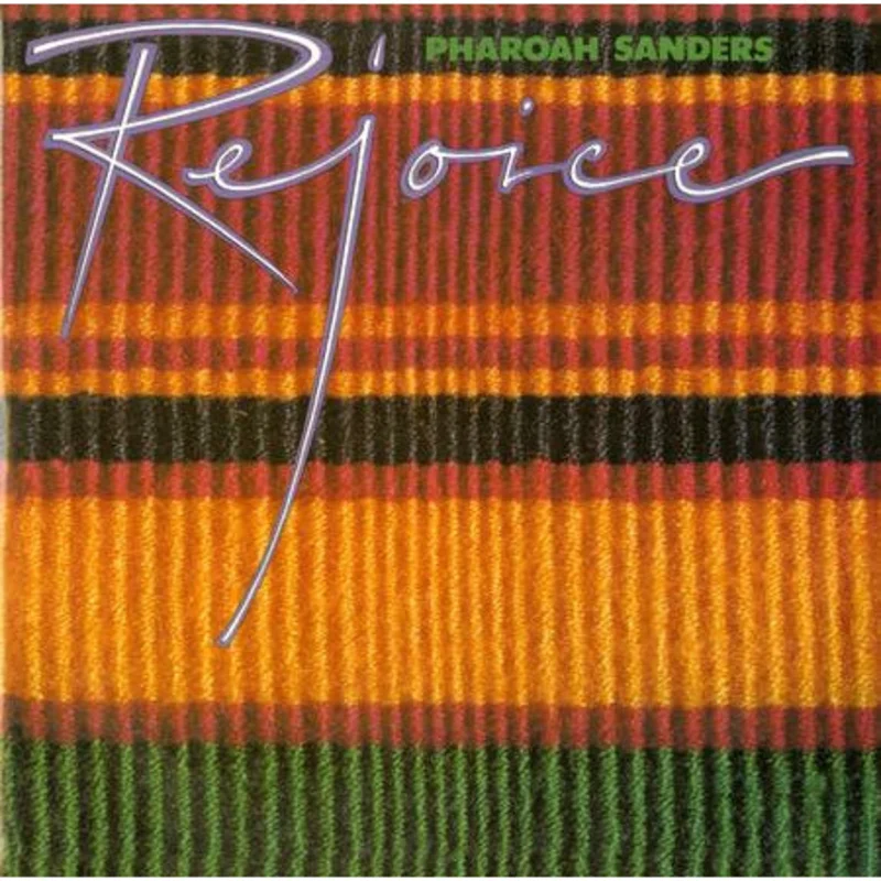 Pharoah Sanders - Rejoice - Pure Pleasure LP