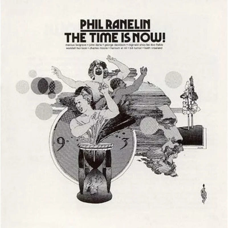 Phil Ranelin - The Time Is Now - Pure Pleasure LP