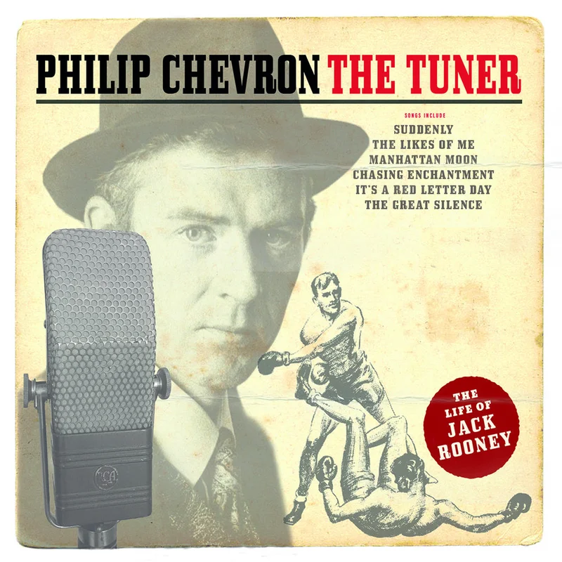 PHILIP CHEVRON - The Tuner: The Life Of Jack Rooney (w/ 5 Bonus tracks) - CD