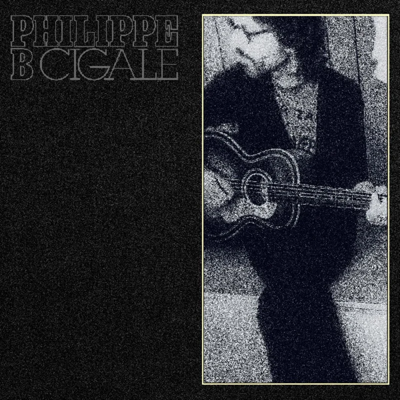 Philippe B - Cigale [CD]