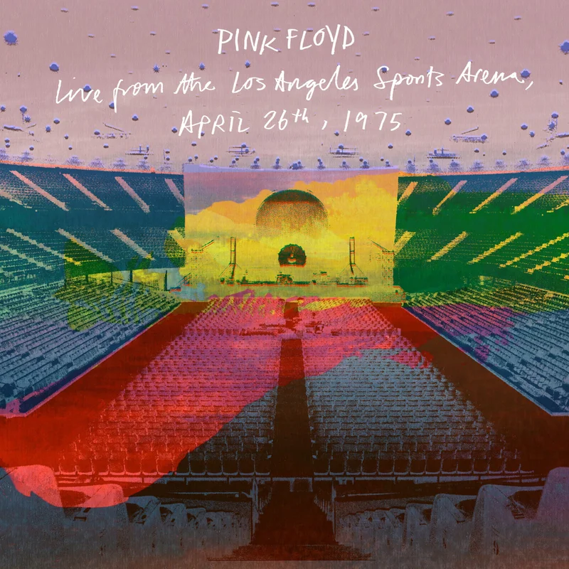 Pink Floyd - LiveFromthe Los Angeles Sports Arena, April 26th, 1975 [RSD 2026]