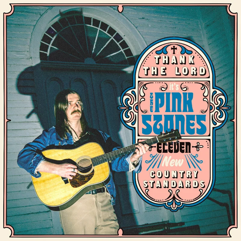 Pink Stones - Thank The Lord... It's The Pink Stones [LP]