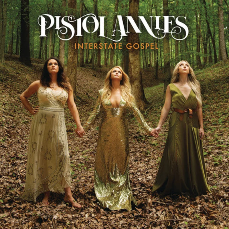 Pistol Annies - Interstate Gospel [LP]