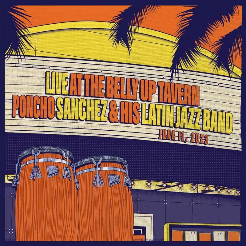 Poncho Sanchez & His Latin Jazz Band - Live at the Belly Up Tavern [Orange Colored Vinyl]