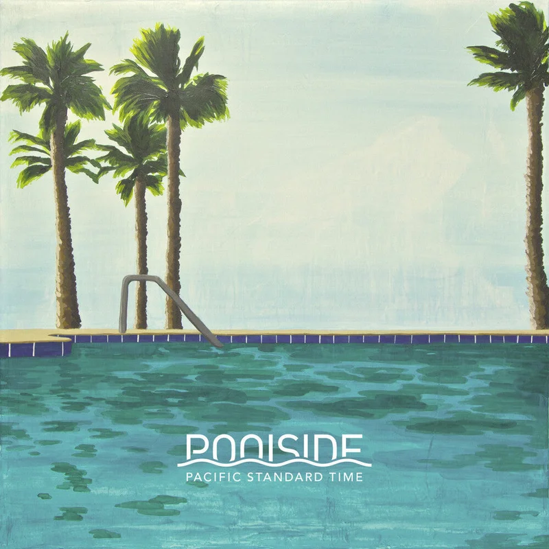 Poolside - Pacific Standard Time [LP]