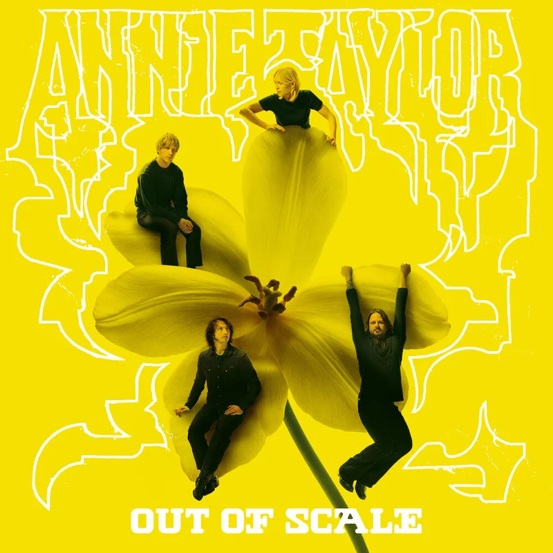 Pre-Order: Annie Taylor - Out Of Scale [CD]
