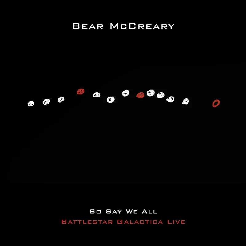 Pre-Order: Bear McCreary - So Say We All (Battlestar Galactica Live) [CD]