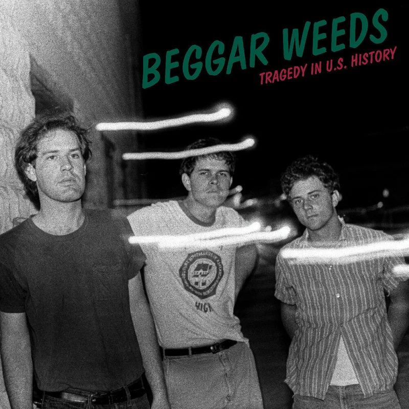 Pre-Order: Beggar Weeds - Tragedy In U.S. History [LP]