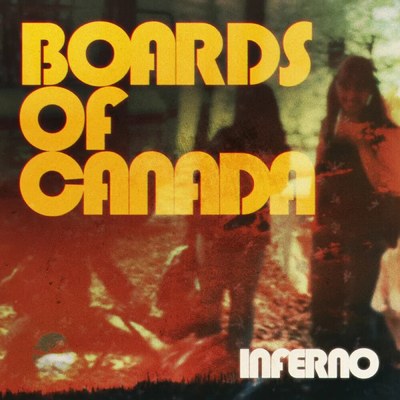 Pre-Order: Boards Of Canada - Inferno [Black]