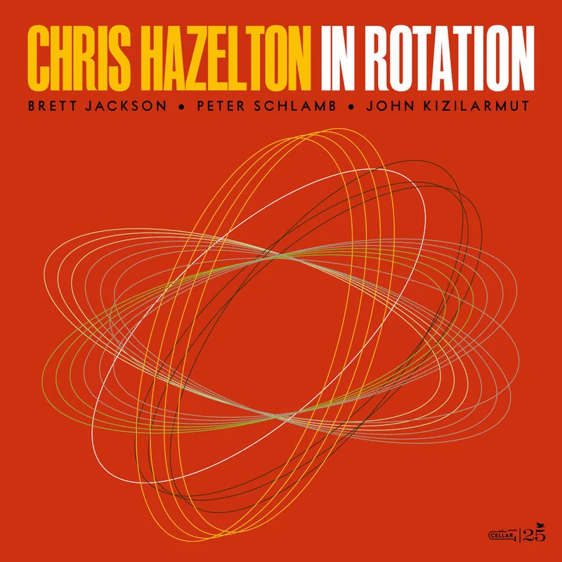 Pre-Order: Chris Hazelton - In Rotation [CD]