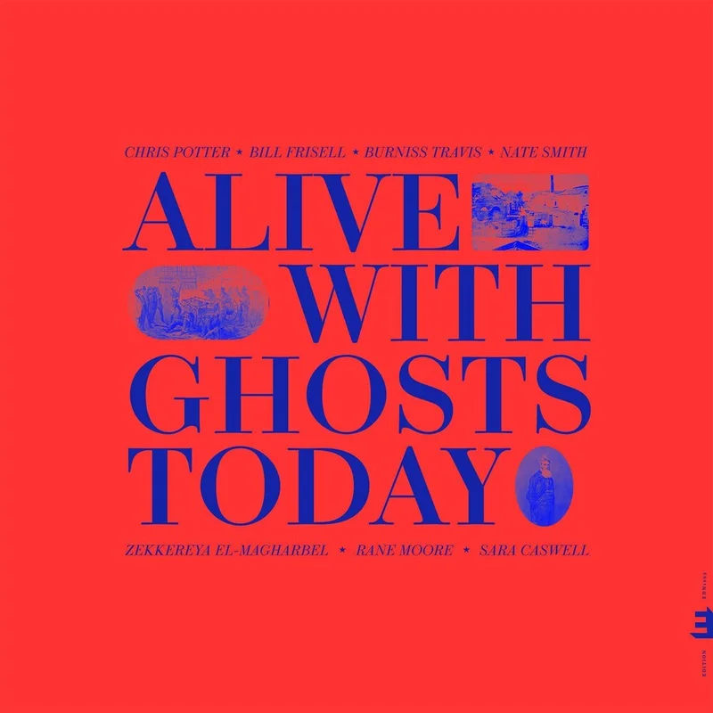 Pre-Order: Chris Potter - Alive With Ghosts Today. [LP]
