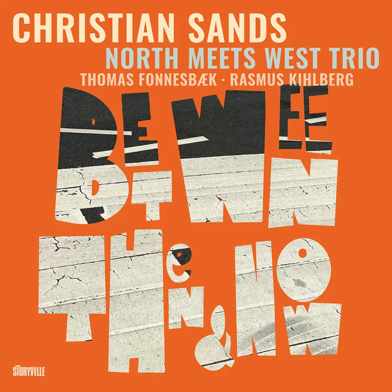 Pre-Order: Christian Sands - Between Then & Now [CD]