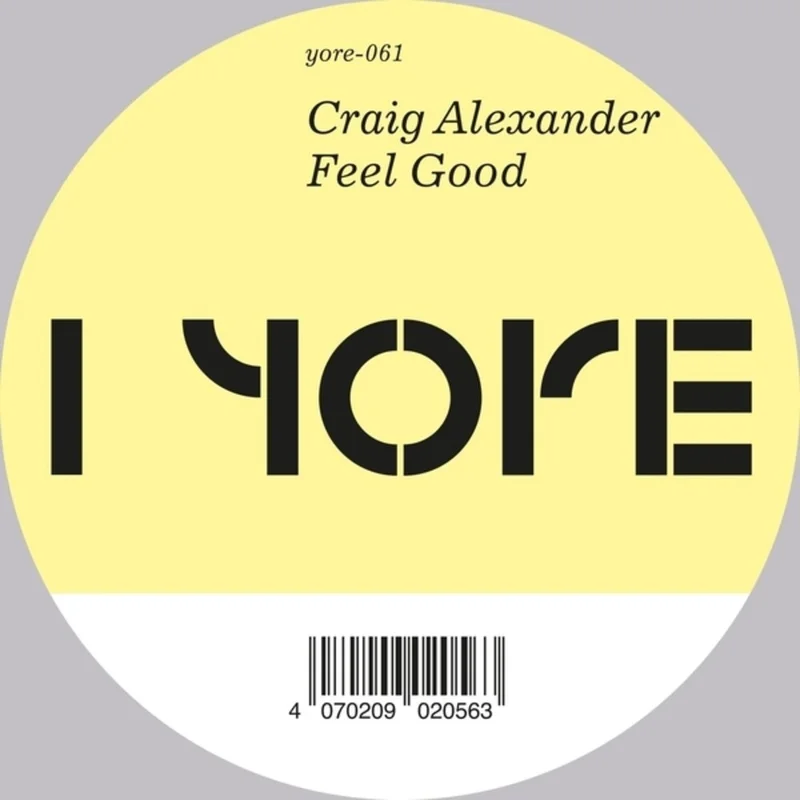 Pre-Order: Craig Alexander - Feel Good (Ep) [12" Vinyl]