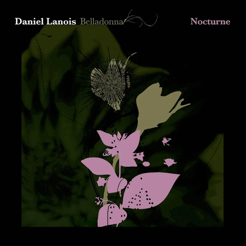Pre-Order: Daniel Lanois - Belladonna Nocturne [LP]