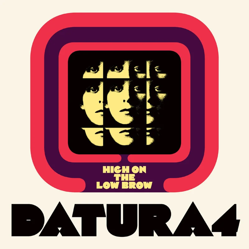 Pre-Order: Datura4 - High On The Low Brow [LP]