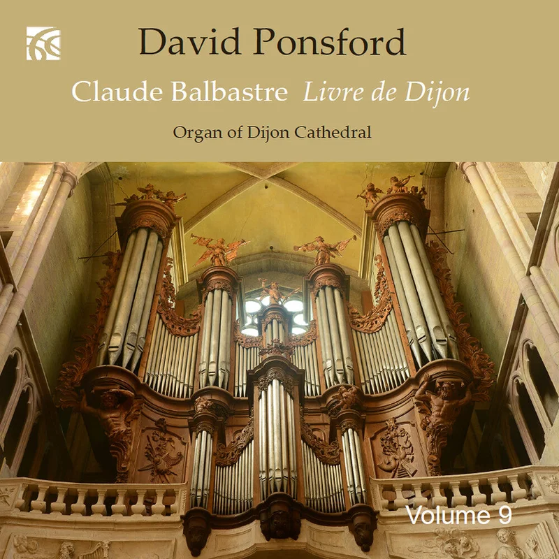 Pre-Order: David Ponsford - French Organ Music From The Golden Age Vol. 9 [CD]