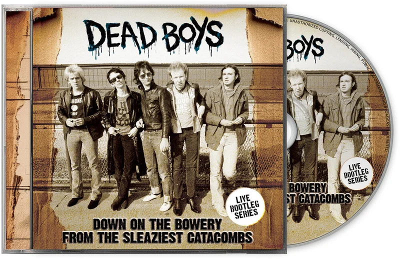 Pre-Order: Dead Boys - Down On The Bowery From The Sleaziest Catacombs [CD]