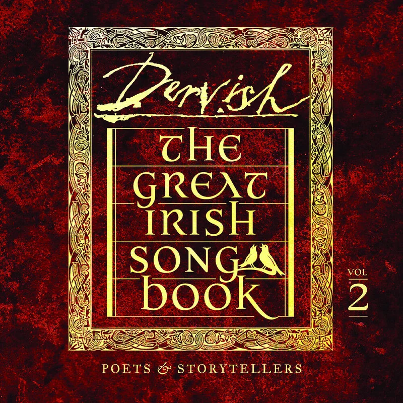 Pre-Order: Dervish - Great Irish Songbook Vol 2: Poets & Storytellers [CD]