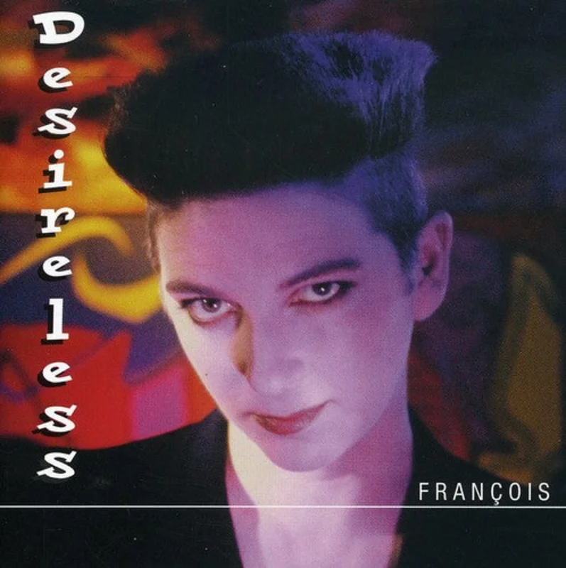 Pre-Order: Desireless - Francois [Import]