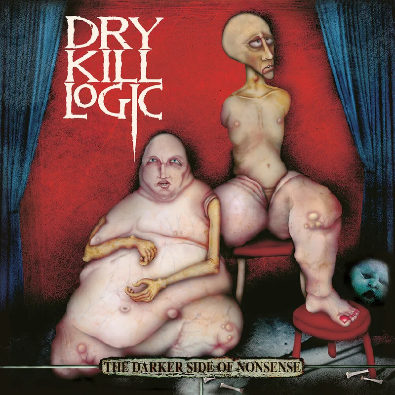 Pre-Order: Dry Kill Logic - Darker Side Of Nonsense - 25th Anniversary Edition [LP]