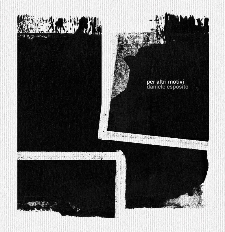 Pre-Order: Esposito, Daniele - Per Altri Motivi [CD]