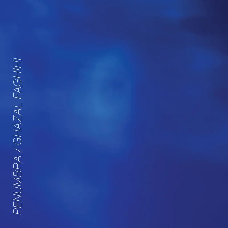 Pre-Order: Ghazal Faghihi - Penumbra [CD]