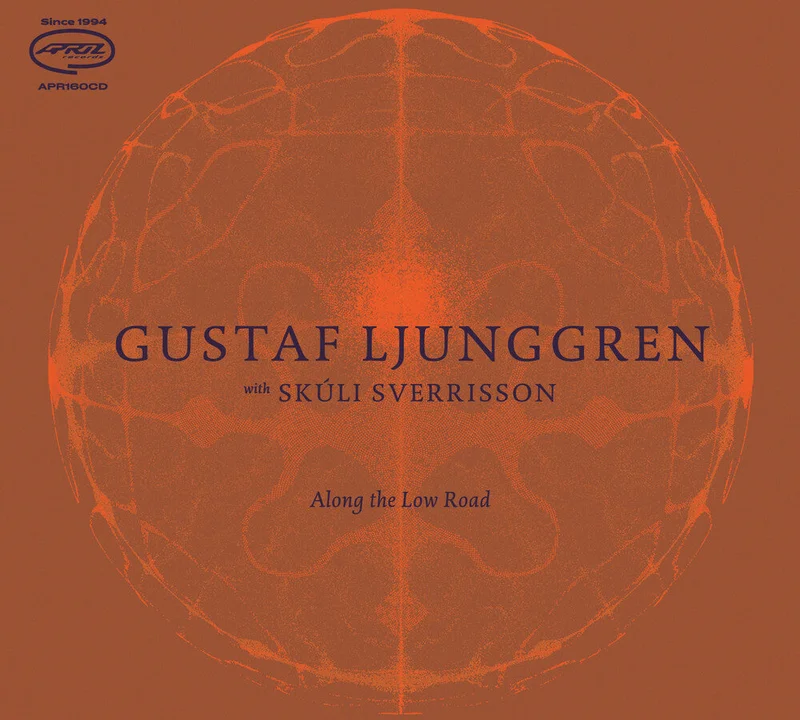 Pre-Order: Gustaf Ljunggren - Along The Low Road [CD]