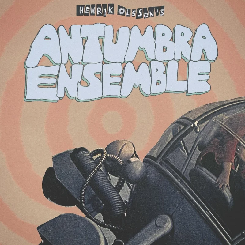 Pre-Order: Henrik Olsson - Antumbra Ensemble [CD]