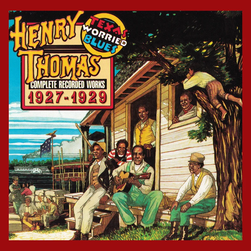 Pre-Order: Henry Thomas - Texas Worried Blues [LP]