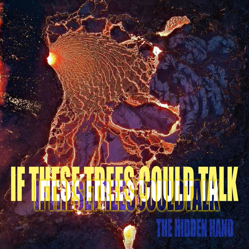 Pre-Order: If These Trees Could Talk - The Hidden Hand [CD]