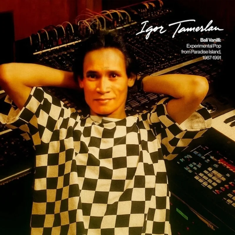 Pre-Order: Igor Tamerlan - Bali Vanilli: Experimental Pop From Paradise [LP]