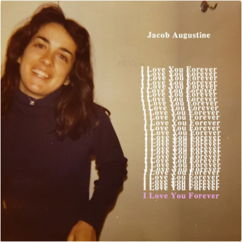Pre-Order: Jacob Augustine - I Love You Forever [Indie Exclusive]