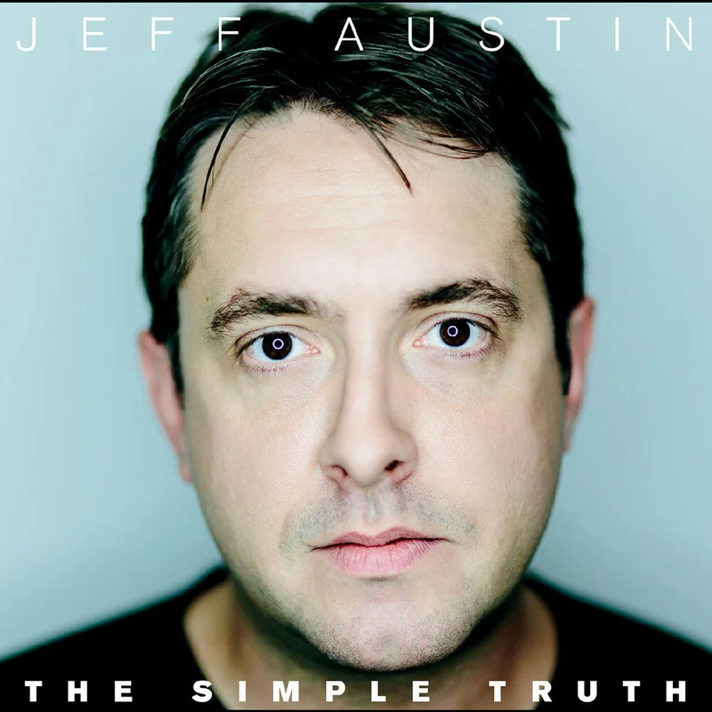 Pre-Order: Jeff Austin - Simple Truth [Indie Exclusive]