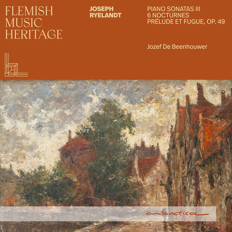 Pre-Order: Jozef Beenhouwer  De - Flemish Music Heritage - Ryelandt: Pno Sons Iii [CD]