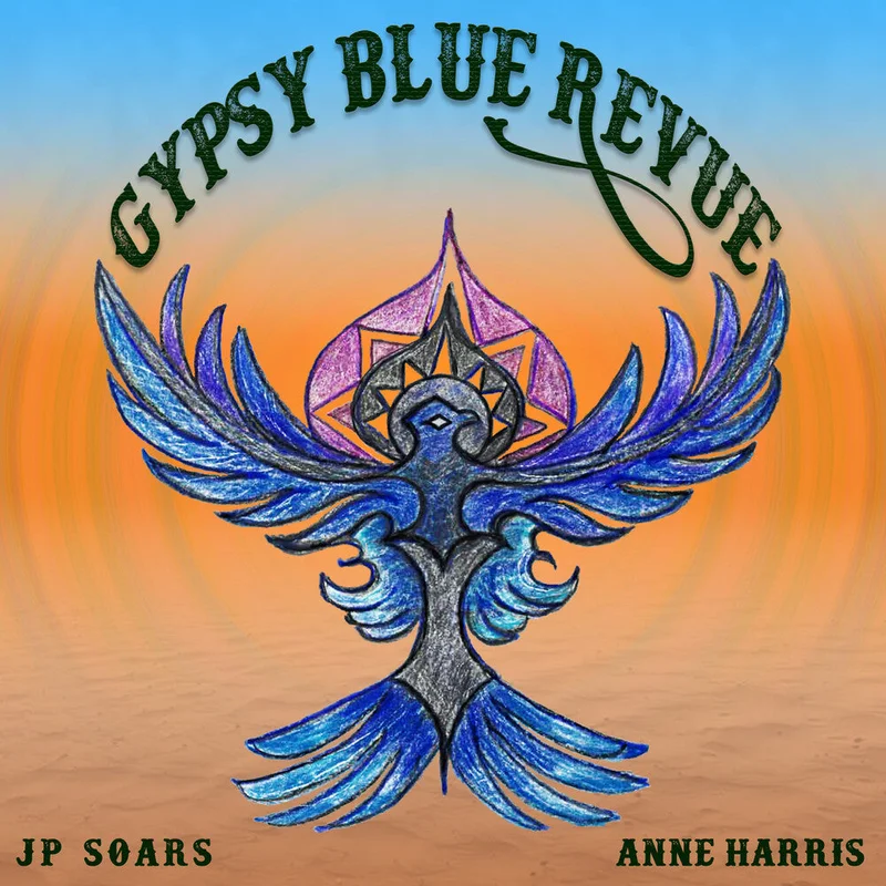 Pre-Order: Jp Soars  / Harris,Anne - Gypsy Blue Revue [LP]