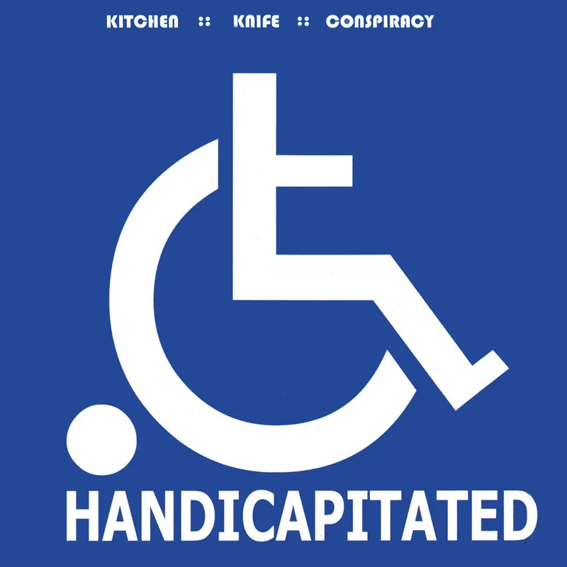 Pre-Order: Kitchen Knife Conspiracy - Handicapitated (Aniv) [LP]