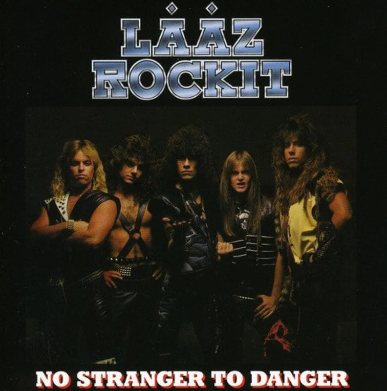 Pre-Order: Laaz Rockit - No Stranger To Danger [Import]
