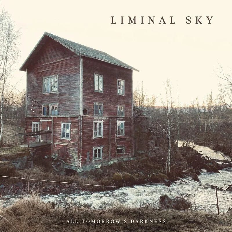 Pre-Order: Liminal Sky - All Tomorrow's Darkness [CD]